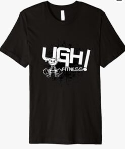 UGH Fitness Tee Premium T-Shirt