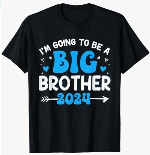 I'm going to be big brother 2024 for pregnancy announcement T-Shirt