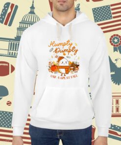 Humpty Dumpty Had A Great Fall Thanksgiving Autumn Season T-Shirt