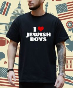 I Love Jewish Boys Red Heart Hanukkah T-Shirt