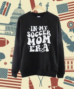 In My Soccer Mom Era T-Shirt