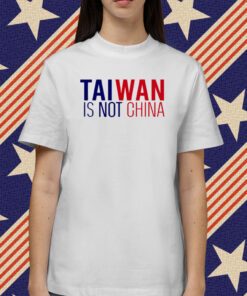 Kyle Bass Taiwan Is Not China Shirts