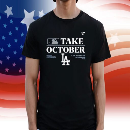 Los Angeles Dodgers Nl West Champs 2023 Take October Tee Shirt