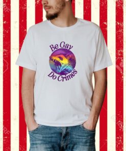 Pandershirts Be Gay Do Crimes Oppossum-Unisex T-Shirt