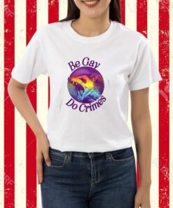 Pandershirts Be Gay Do Crimes Oppossum-Unisex T-Shirt