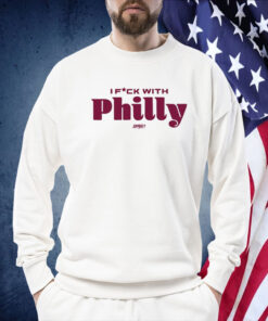 I Fuck With Philly Official Shirt