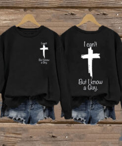 Official I Can’t But I Know A Guy Sweatshirt