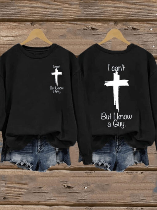 Official I Can’t But I Know A Guy Sweatshirt