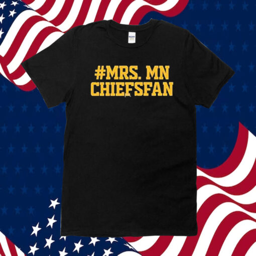 Official Seth Keysor #Mrs. Mn Chiefsfan TShirt