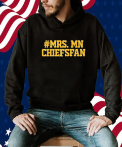 Official Seth Keysor #Mrs. Mn Chiefsfan TShirt