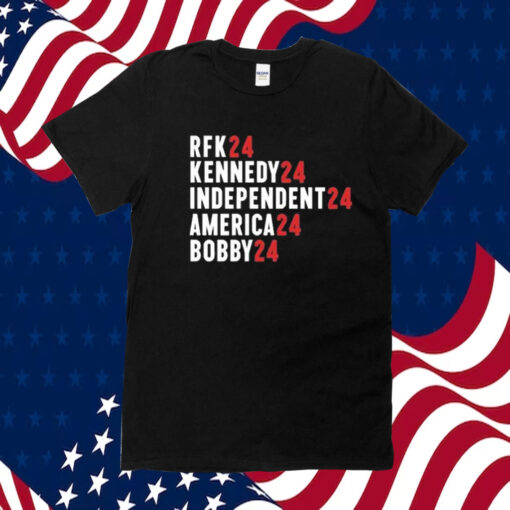 Official Rfk 24 Kennedy 24 Independent 24 America 24 Bobby 24 TShirt