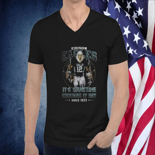 Edison Eagles Its Gametime Crinding It Out Since 1933 Tee Shirt