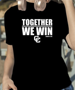 Together We Win Draw A Line TShirt