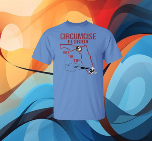 Circumcise Florida Just The Tip Men & Women TShirt