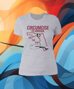 Circumcise Florida Just The Tip Men & Women TShirt