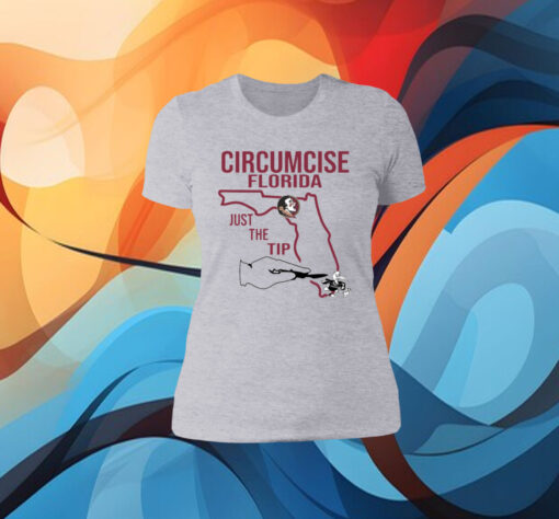 Circumcise Florida Just The Tip Men & Women TShirt