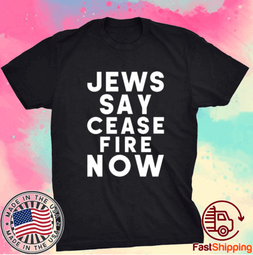 Israel-Hamas War Not In Our Name Jews Say Cease Fire Now Shirts