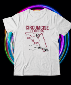 Circumcise Florida Just The Tip 2023 T-Shirt