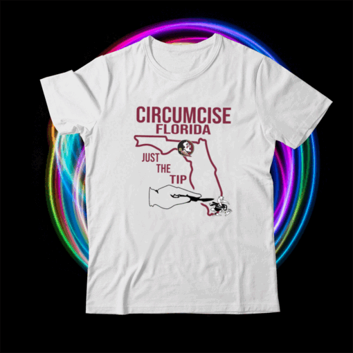 Circumcise Florida Just The Tip 2023 T-Shirt