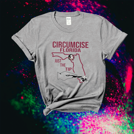 Circumcise Florida Just The Tip 2023 T-Shirt