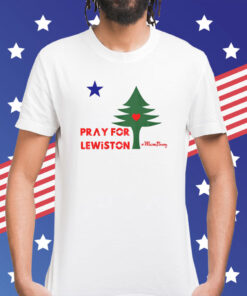 Pray For Lewiston Maine Strong T-Shirt