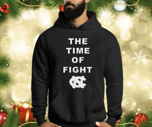 The Time Of Fight North Carolina Tar Heels Unisex Shirt