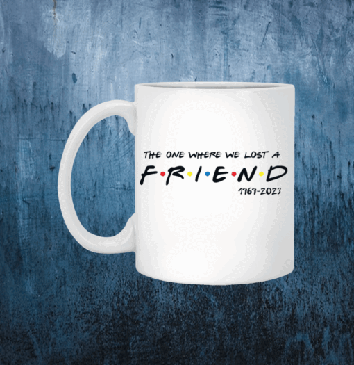 Matthew Perry The One Where We All Lost A Friend Black Mug