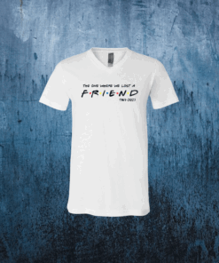 The One Where We All Lost A Friend Matthew Perry Shirt