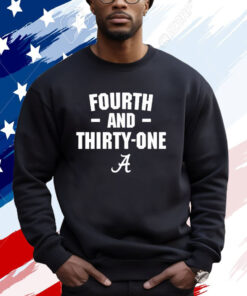 4Th And 31 Alabama T-Shirt
