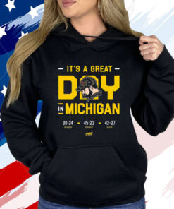 Its A Great Day In Michigan T-Shirt