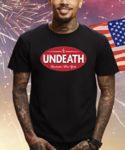 Undeath Rochester New York Shirt