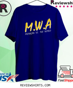 Mwa Michigan Vs The World TShirt