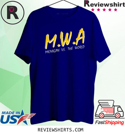 Mwa Michigan Vs The World TShirt