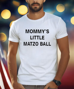 Mommy’s Little Matzo Ball TShirt