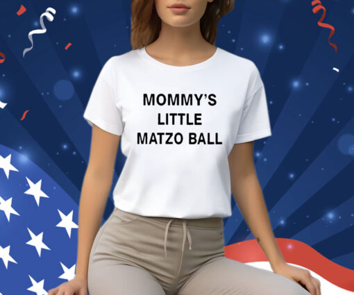 Mommy’s Little Matzo Ball TShirt