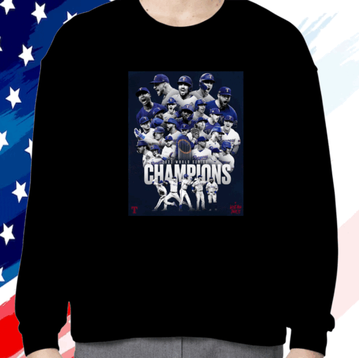 The Texas Rangers Are World Series Champions 2023 Sweatshirt