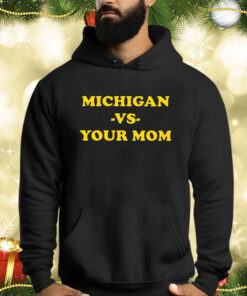 Michigan Vs Your Mom T-Shirt