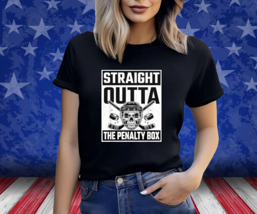 Straight Outta The Penalty Box Hockey Player T-Shirt