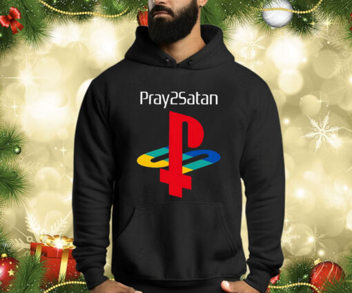 Pray2satan T-Shirt