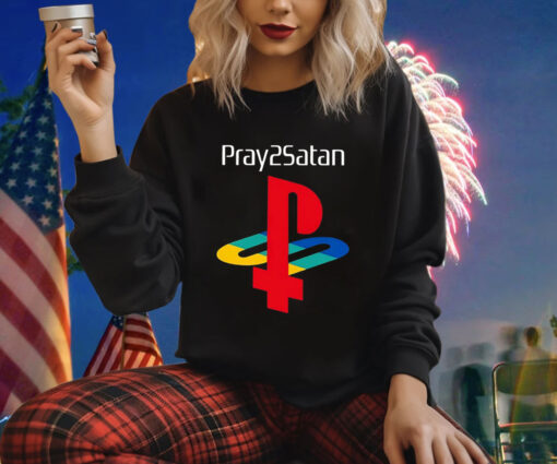 Pray2satan T-Shirt