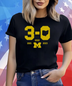 Michigan Football 3-0 In The Game T-Shirt