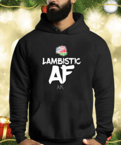 Lambistic Af Shirt