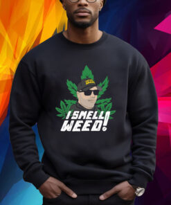 Captain Danny Brown - I Smell Weed Sweatshirt Shirt
