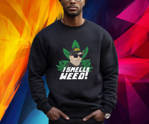 Captain Danny Brown - I Smell Weed Sweatshirt Shirt