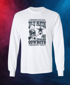 Dallas Cowboys Dolly Parton Arlington Long Sleeve Shirts