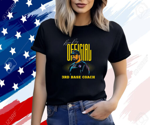 Ryan Day Official 3rd Base Coach T-Shirt