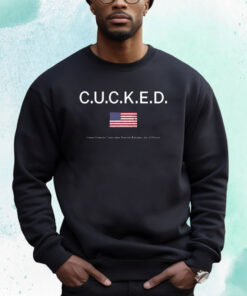 Dan White Cucked Citizens United For Conservation Kindness Education And Us Defense T-Shirt