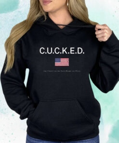 Dan White Cucked Citizens United For Conservation Kindness Education And Us Defense T-Shirt