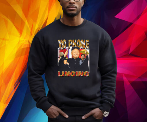 Yo Phone Linging Sweatshirt Shirt