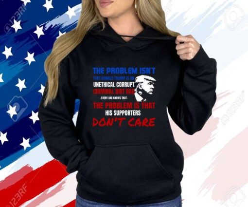 Unethical Corrupt Criminal Dirtbag Anti Trump T-Shirt
